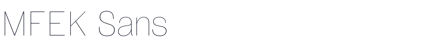 MFEK Sans — MFEKSans-150-Thin.otf