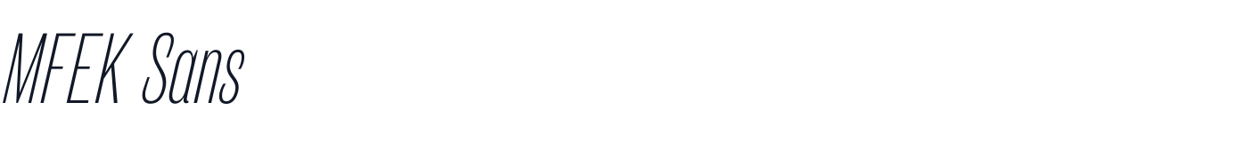 MFEK Sans — MFEKSans-221-ExtraCondensedExtraLightItalic.otf