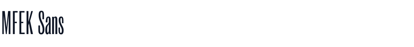 MFEK Sans — MFEKSans-410-UltraCondensedRegular.otf