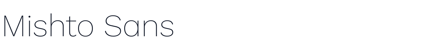 Mishto Sans — MishtoSans-ExtraLight.ttf