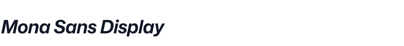 Mona Sans Display — MonaSansDisplay-BoldItalic.otf