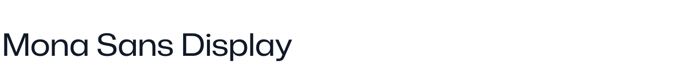Mona Sans Display — MonaSansDisplaySemiExpanded-Regular.otf