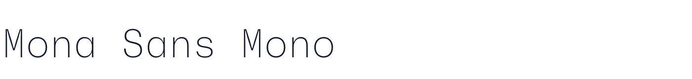 Mona Sans Mono — MonaSansMono-ExtraLight.otf