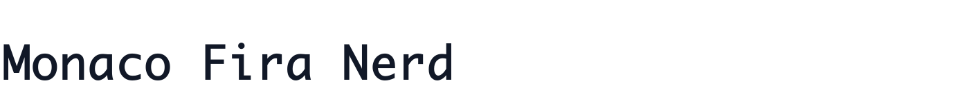Monaco Fira Nerd — MonacoFiraNerd-Medium.ttf
