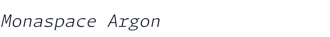 Monaspace Argon — monaspace-argon-latin-200-italic.ttf