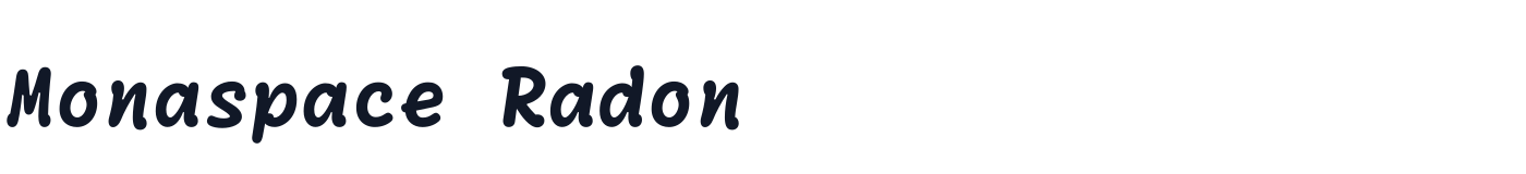 Monaspace Radon — monaspace-radon-latin-800-normal.ttf