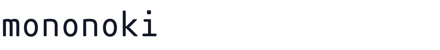 mononoki — mononoki-Regular.otf