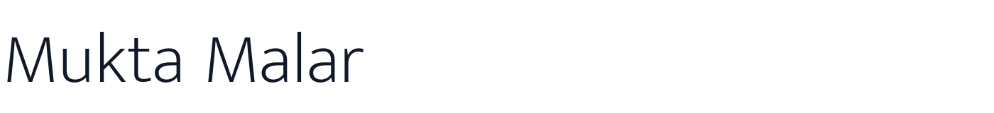 Mukta Malar — MuktaMalar-ExtraLight.ttf