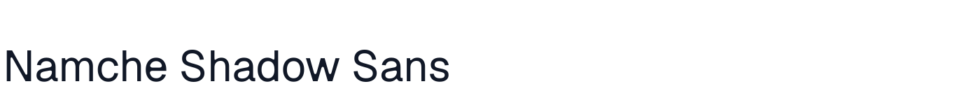 Namche Shadow Sans — NamcheShadowSans[wght].ttf