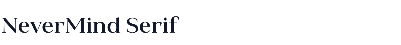 NeverMind Serif — NeverMindSerifMedium-DemiBold.ttf