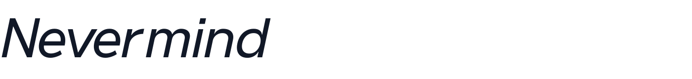 Nevermind — Nevermind-Italic[wght].ttf