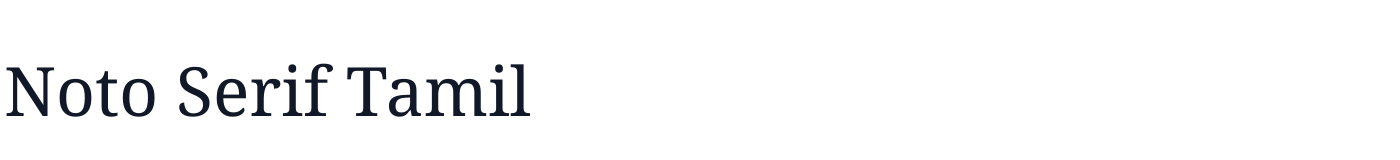 Noto Serif Tamil — NotoSerifTamil[wdth,wght].ttf