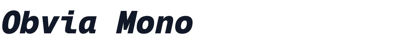 Obvia Mono — ObviaMono-BlackItalic.otf