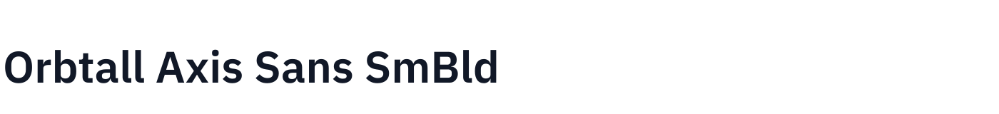 Orbtall Axis Sans SmBld — OrbtallAxisSans-SemiBold.ttf