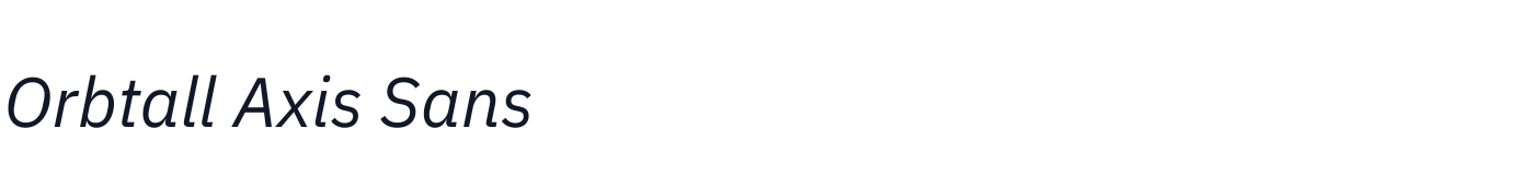 Orbtall Axis Sans — OrbtallAxisSans-Italic.otf
