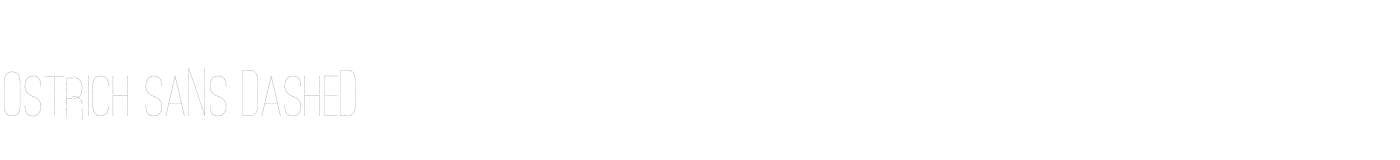 Ostrich Sans Dashed — ostrich-sans-dashed-medium.otf