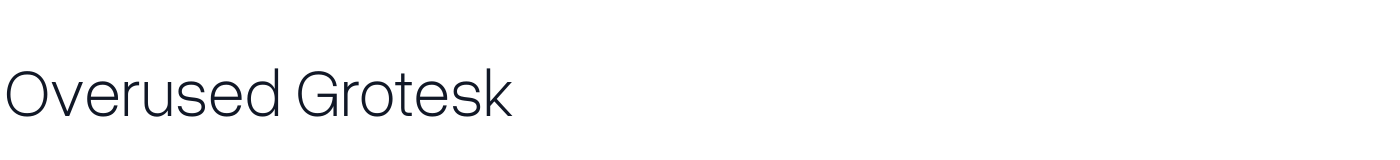 Overused Grotesk — OverusedGrotesk-VF.ttf