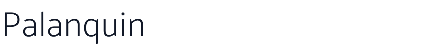 Palanquin — Palanquin-ExtraLight.ttf