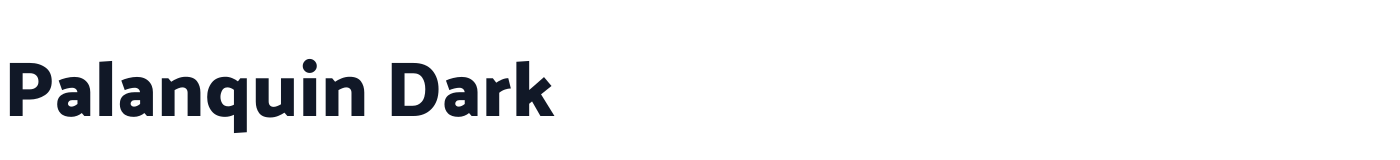 Palanquin Dark — PalanquinDark-SemiBold.ttf