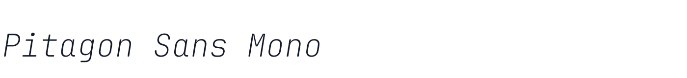 Pitagon Sans Mono — pitagon-sans-mono-latin-100-italic.ttf