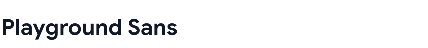 Playground Sans — PlaygroundSans-Bold.ttf