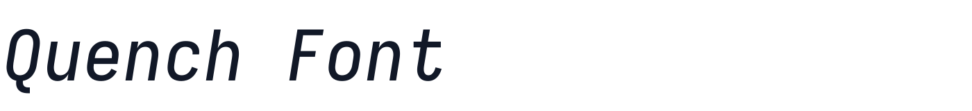 Quench Font — QuenchFont-MediumItalic.ttf