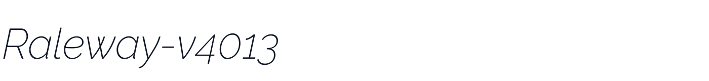 Raleway-v4013 — Raleway-v4013-ExtraLightItalic.otf