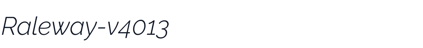 Raleway-v4013 — Raleway-v4013-LightItalic.otf