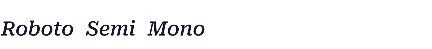 Roboto Semi Mono — RobotoSemiMono-MediumItalic.ttf