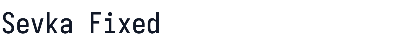 Sevka Fixed — 318a54dfe7-SevkaFixed-Medium.ttf