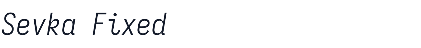 Sevka Fixed — SevkaFixed-LightItalic.ttf
