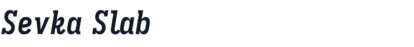 Sevka Slab — SevkaSlab-BoldItalic.ttf