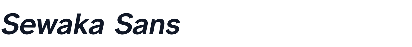 Sewaka Sans — SewakaSans-BoldItalic.otf