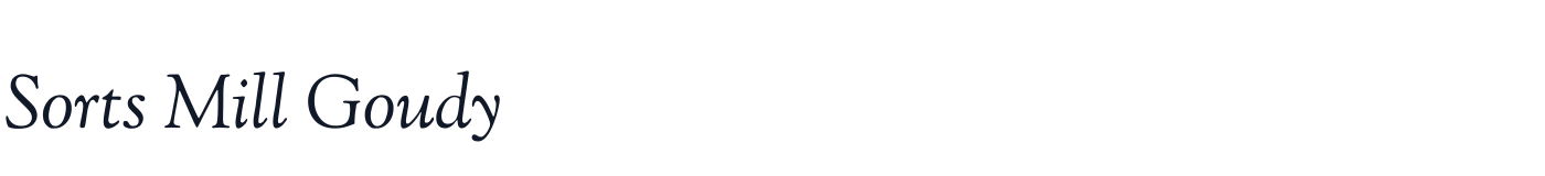 Sorts Mill Goudy — SortsMillGoudy-Italic.ttf