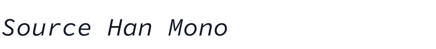 Source Han Mono — SourceHanMono-RegularIt.otf