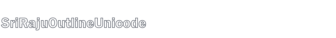 SriRajuOutlineUnicode — SRIRAJUO.ttf