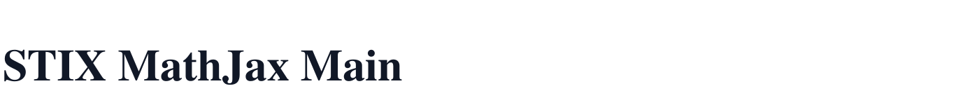 STIX MathJax Main — STIXMathJax_Main-Bold.otf
