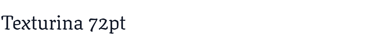 Texturina 72pt — Texturina72pt-Regular.ttf