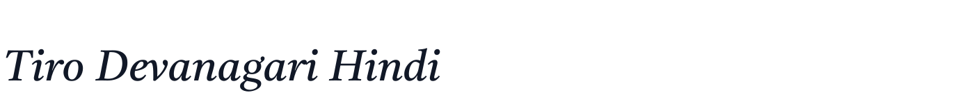 Tiro Devanagari Hindi — TiroDevanagariHindi-Italic.ttf