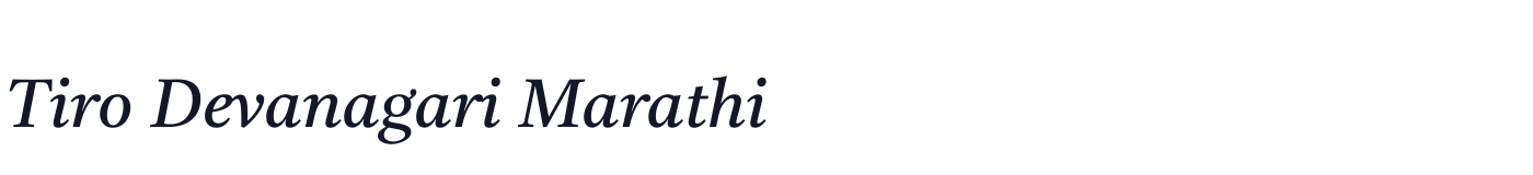Tiro Devanagari Marathi — TiroDevanagariMarathi-Italic.ttf