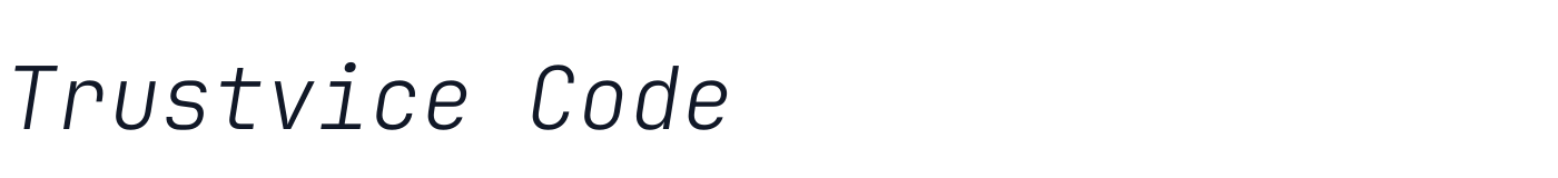 Trustvice Code — TrustviceCode-ExtraLightItalic.ttf