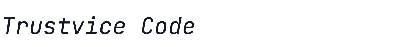 Trustvice Code — TrustviceCode-Italic.ttf