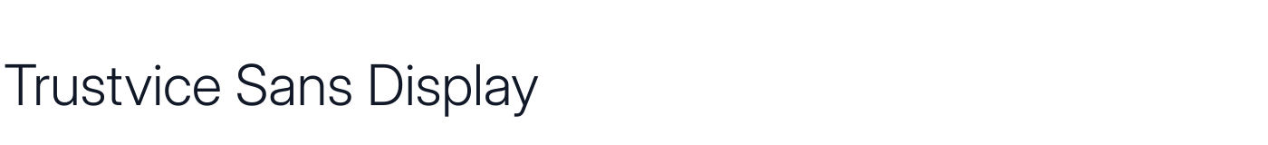 Trustvice Sans Display — TrustviceSansDisplay-Light.ttf