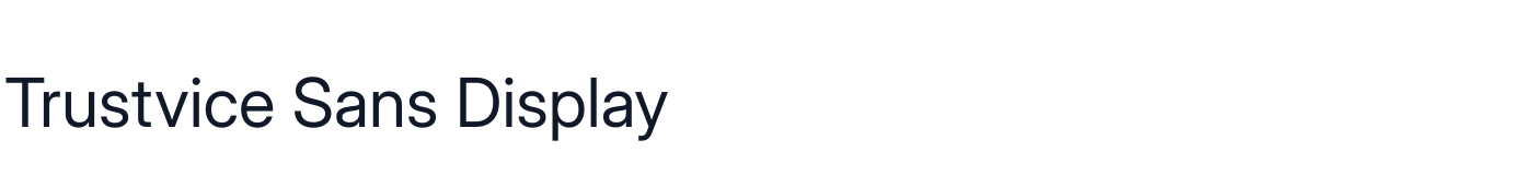 Trustvice Sans Display — TrustviceSansDisplay-Regular.ttf