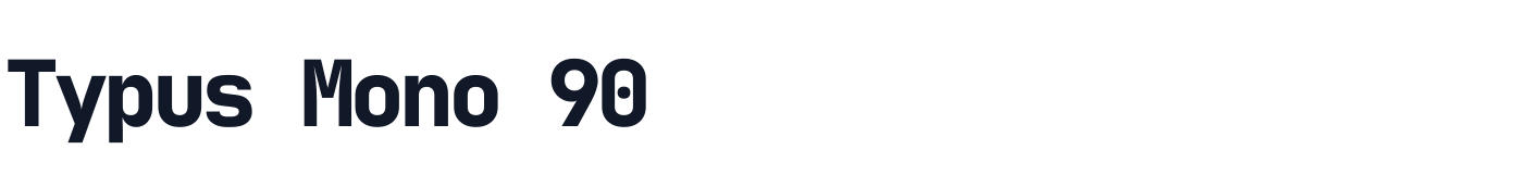 Typus Mono 90 — TypusMono90-Bold.ttf