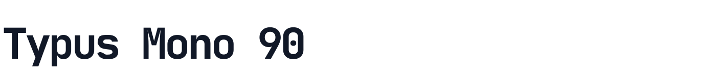 Typus Mono 90 — TypusMono90-Demibold.ttf