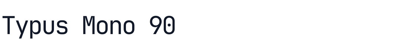 Typus Mono 90 — TypusMono90-Light.ttf