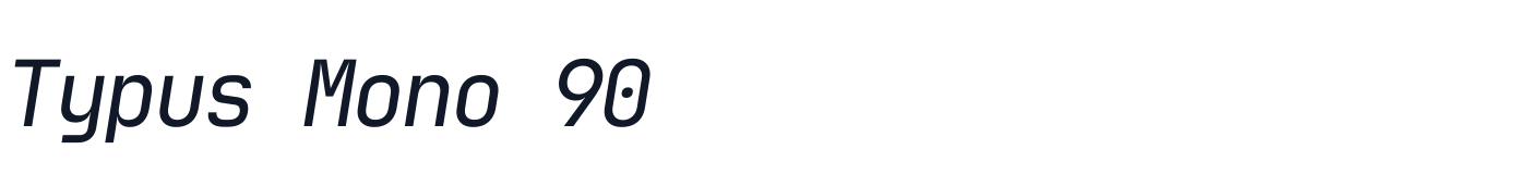Typus Mono 90 — TypusMono90-LightItalic.ttf