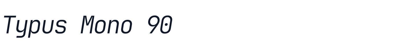 Typus Mono 90 — TypusMono90-ThinItalic.ttf
