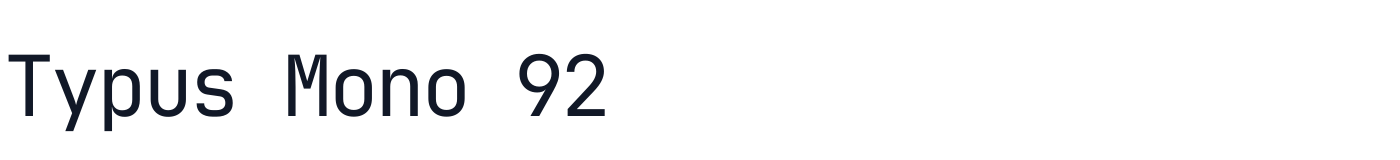 Typus Mono 92 — TypusMono92-Light.ttf